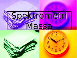 Spektrometri Massa.ppt